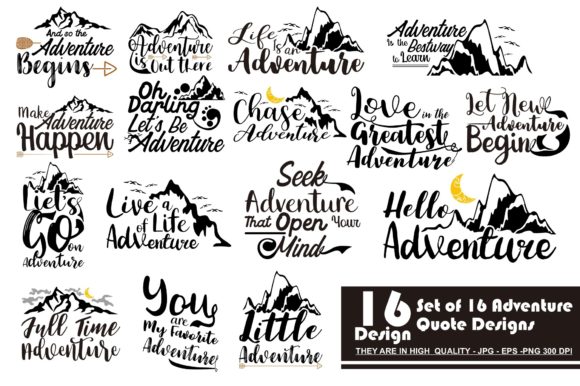 16 Adventure Quote SVG Graphics for Crafts & Content