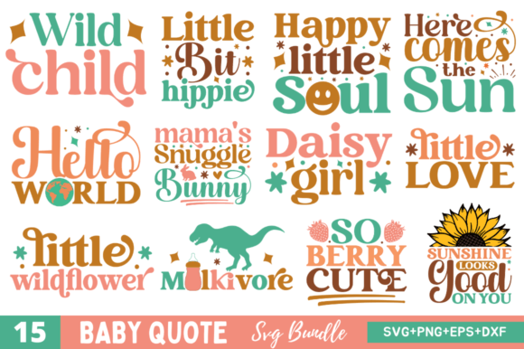 Baby Quote SVG Bundle: Graphics for Crafts & Content Publishing