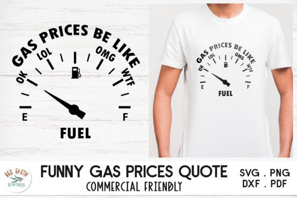 Funny Fuel Gas Prices Quote SVG,petrol Graphics for Crafts