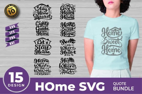 Home Quote SVG Bundle: Graphics for Crafts
