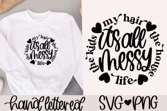 It’s All Messy SVG: Hand-Lettered Graphics for Crafts & Local Branding