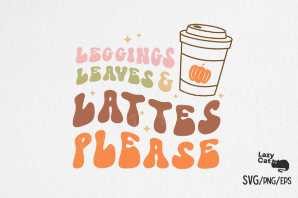 Latte Fall Quote SVG Design for Crafts & Graphics