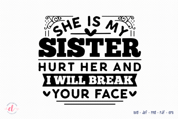 Sister Quote Graphics for Crafts