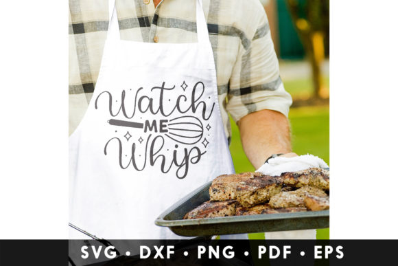 Watch Me Whip SVG Chef Quote SVG